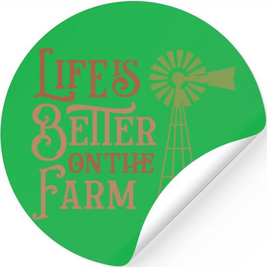 Life Is Better On The Farm Stickers