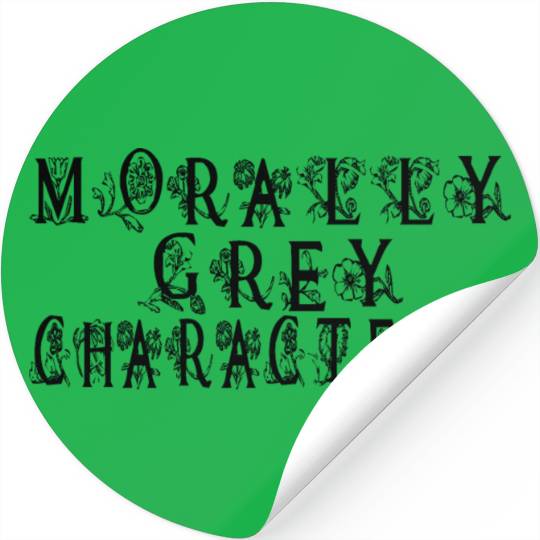 Morally Grey Characters Stickers
