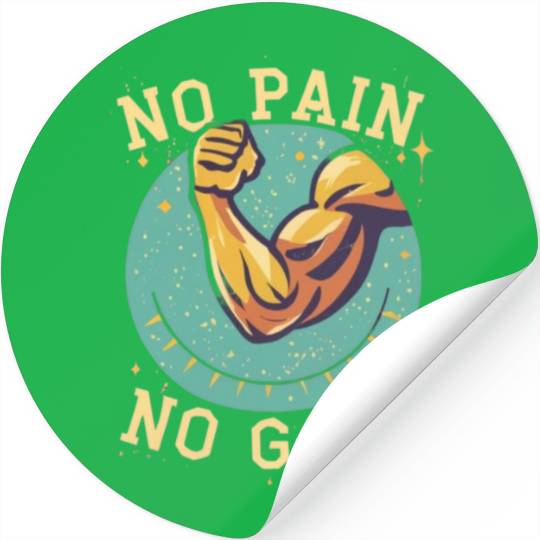 No Pain No Gain Stickers