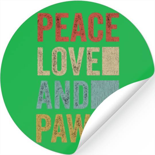 Peace Love And Paws Stickers