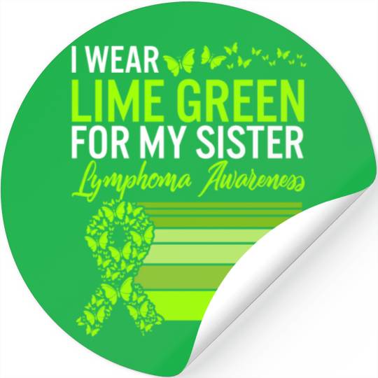 Lymphoma Warrior Stickers, I Wear Lime Green For My