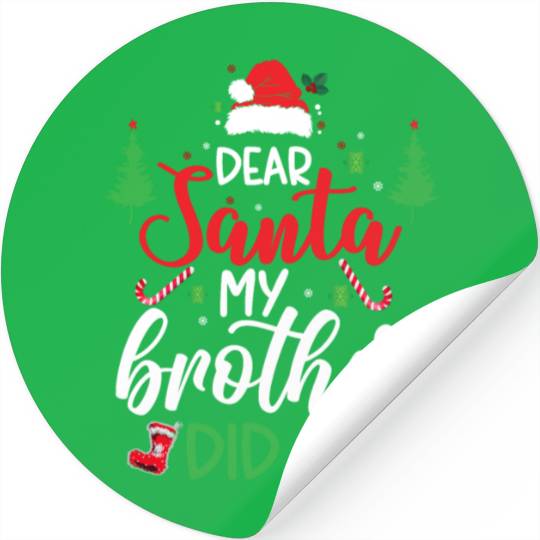 Dear Santa My Brother Did It Funny Christmas Stickers