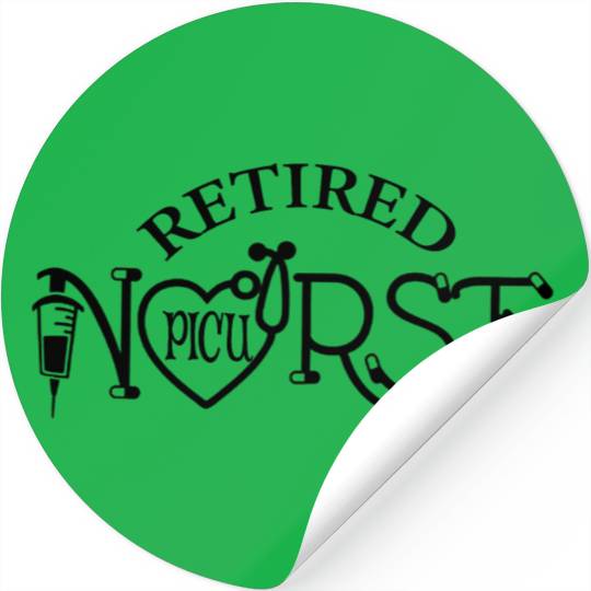 Retired nurse PICU Stickers