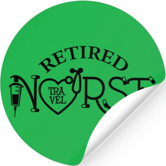 Retired nurse Travel Stickers