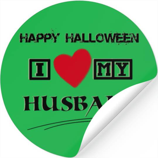 Happy Halloween day I love my husband Stickers