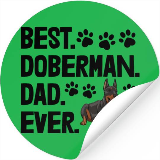 Best Doberman Dad Ever Stickers