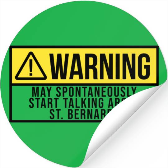 Saint Bernard Start Talking About St Bernards Stickers