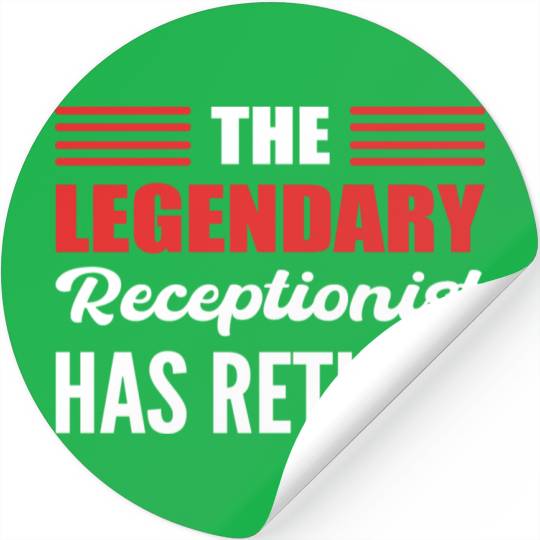 The Legendary Receptionist Dedicated Worker Gift Stickers
