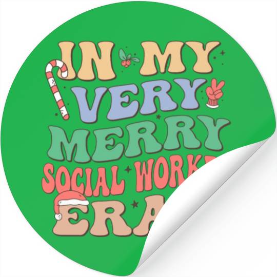 In MY Very Merry Social Worker Era Stickers