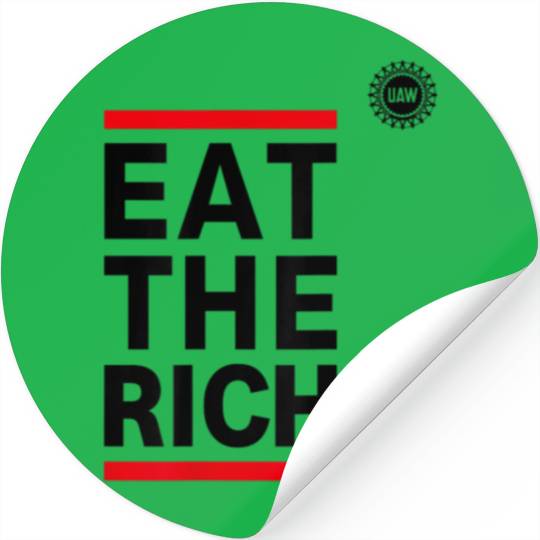 UAW Eat The Rich Stickers