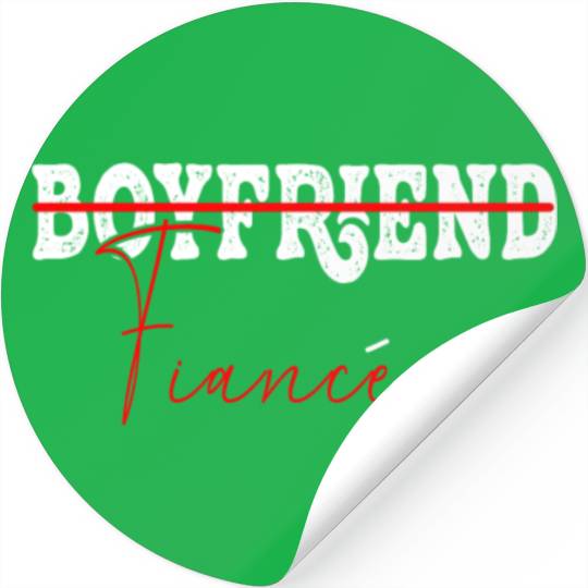 Couple Engagement Engaged Men Funny Fiancee Stickers