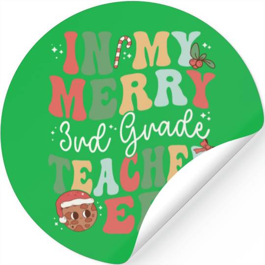 In My Merry 3rd Grade Teacher Era - Christmas Stickers