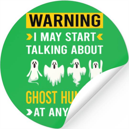 Warning Ghost Hunting Hunter Paranormal Stickers
