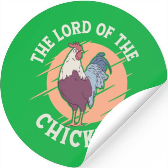 The Lord Of The Chickens Farming Hen Farmer Stickers