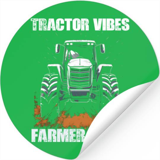 Tractor Vibes Farmer Pride Agriculture Gift Stickers