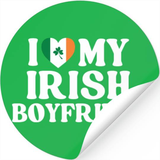 I Love My Irish Boyfriend Stickers