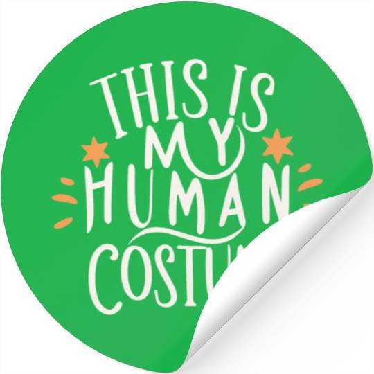 This is my human costume Stickers