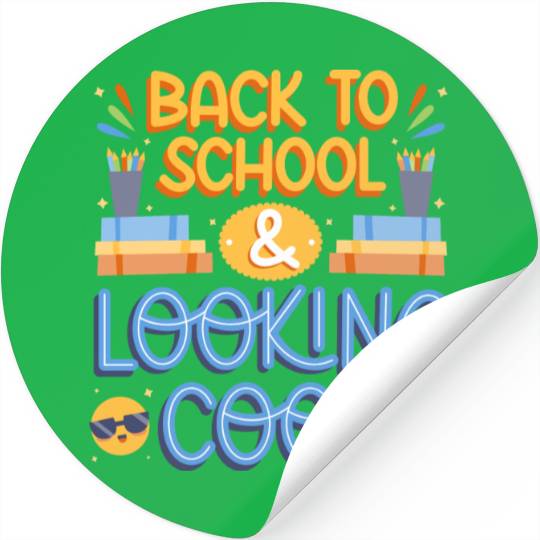 Back To School Looking Cool Stickers