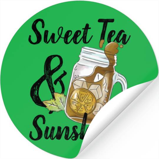 Sweet Tea And Sunshine Stickers