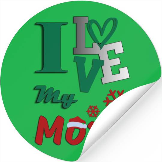 I love my Mom holiday design Stickers