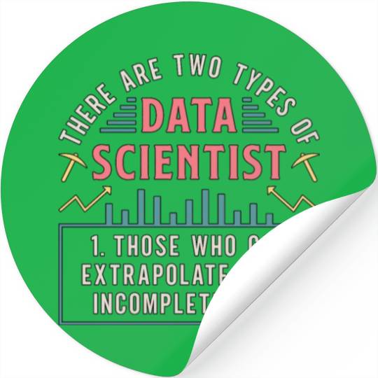 Data Mining There Are Two Types Of Data Programmer Stickers
