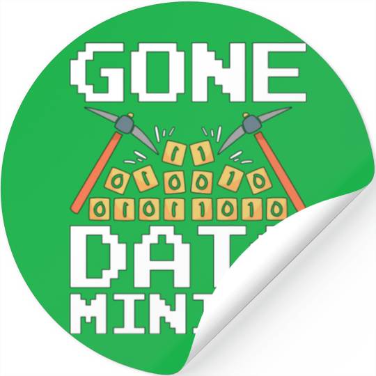 Data Mining Gone Data Mining Computer Engineering Stickers