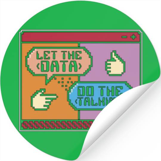 Data Mining Let The Data Do The Talking Programmer Stickers