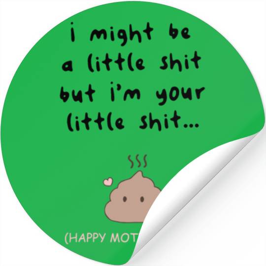 Rude funny Mothers Day for mum on mother s day Stickers