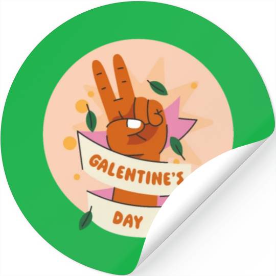 Be My Galentine. Galentine's Day Stickers