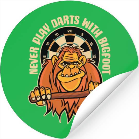Never Play Darts With Bigfoot Funny Bigfoot Axe Stickers
