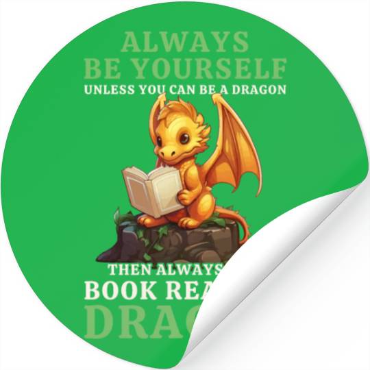 "Always Be Yourself" - Book Reading Yellow Dragon Stickers