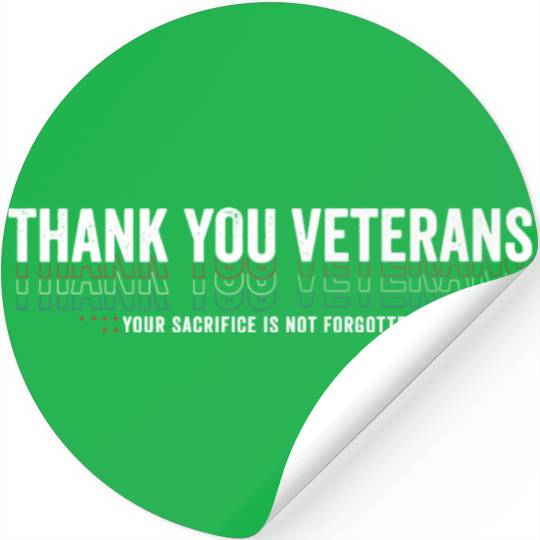 Thank You Veterans! Thank You For Your Service Stickers