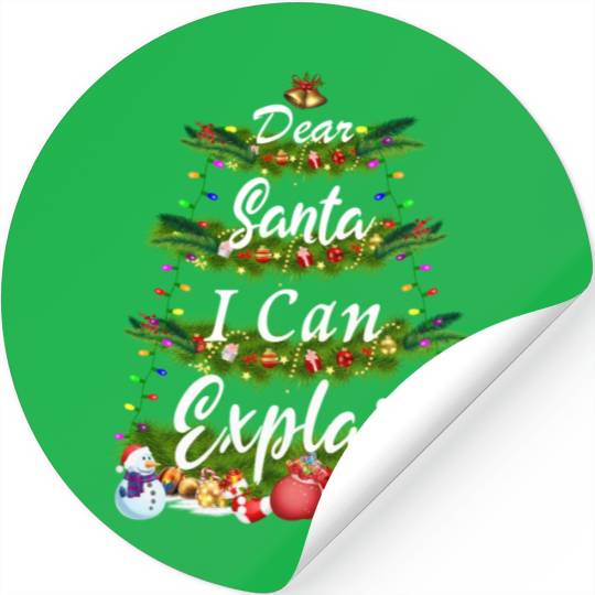 Dear Santa, I Can Explain - Christmas Tree Stickers