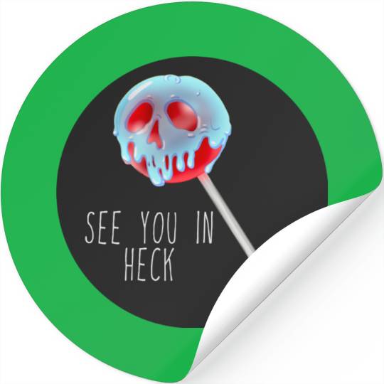 See You In Heck Poison Skull Candy Stickers