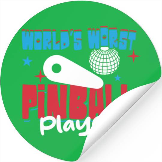 World s Worst Pinball Player Stickers