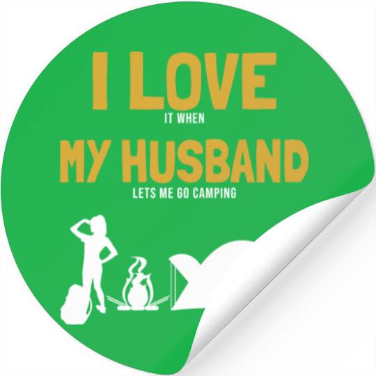 I love my Husband Camping Campgrounds Glamping Stickers