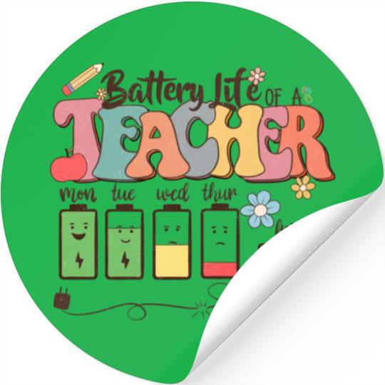 Battery Life Of A Teacher Stickers