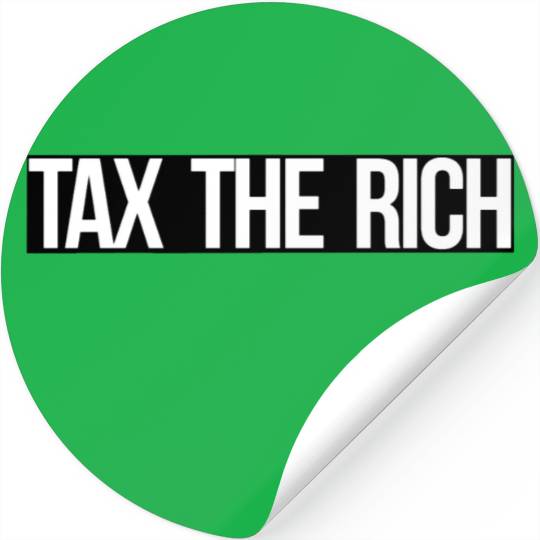 Tax The Rich white on black Stickers