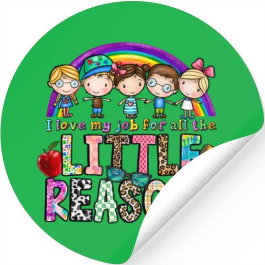 I Love My Job for All the Little Reasons Stickers