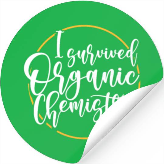 I Survived Organic Chemistry Stickers