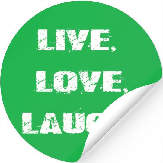 live love laugh Stickers