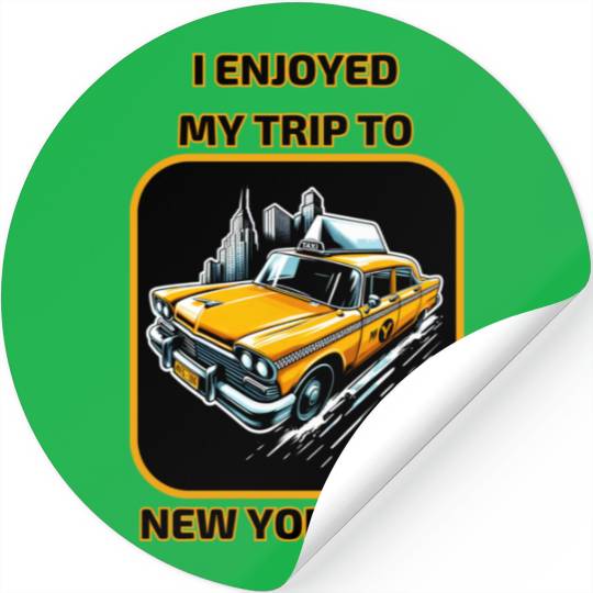 Taxi I Enjoyed My Trip To New York City Stickers