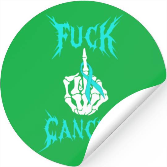 Fuck Cancer Warrior Teal Ribbon Ovarian Cancer Stickers