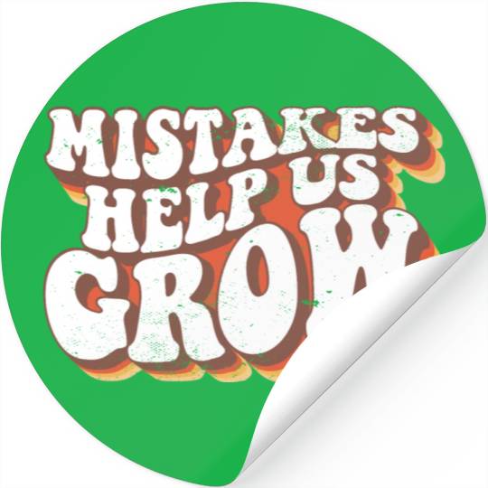 Mistakes Help Us Grow Student Teacher Quote Back Stickers