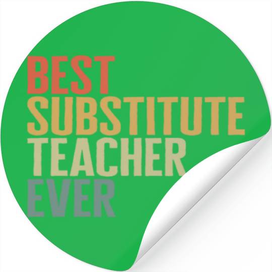 Teacher Stickers, Best Substitute Teacher Ever