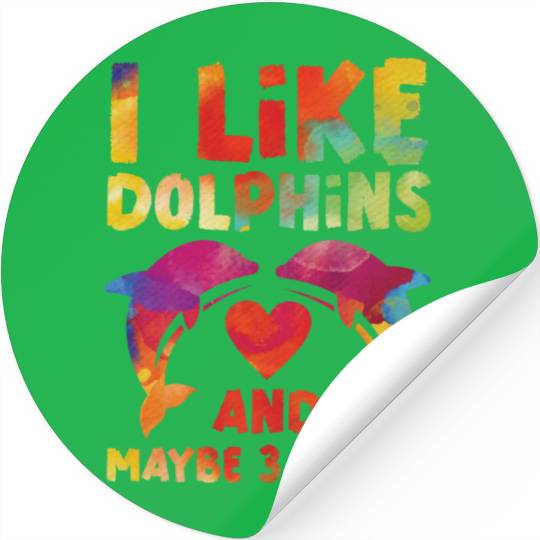 Dolphin Watercolor I Like Dolphins Stickers