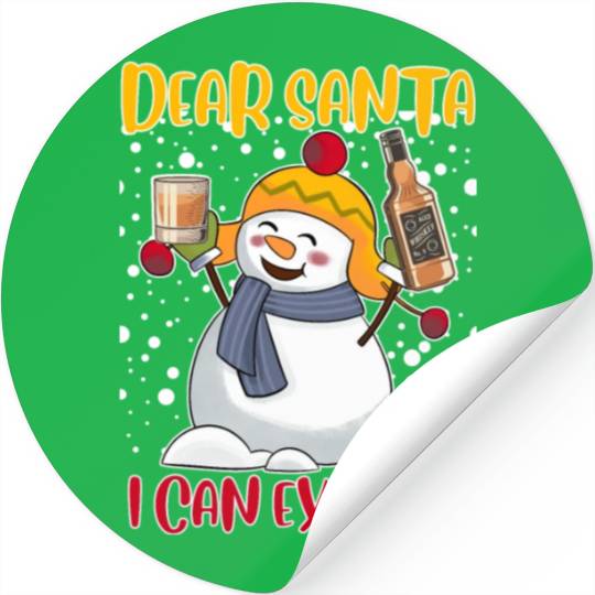Snowman Dear Santa I can Explain Funny Stickers
