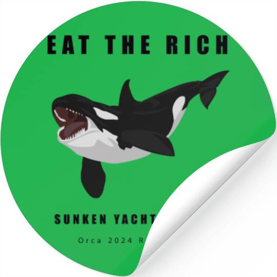 Eat The Rich - Orca Revolution Stickers