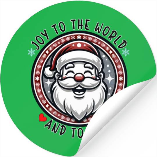 Joy To The World And To You - Joyful Santa Cheer Stickers