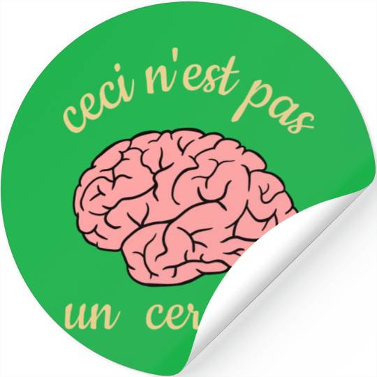 Ceci Nest Pas Un Cerveau Art Teacher Brain Stickers